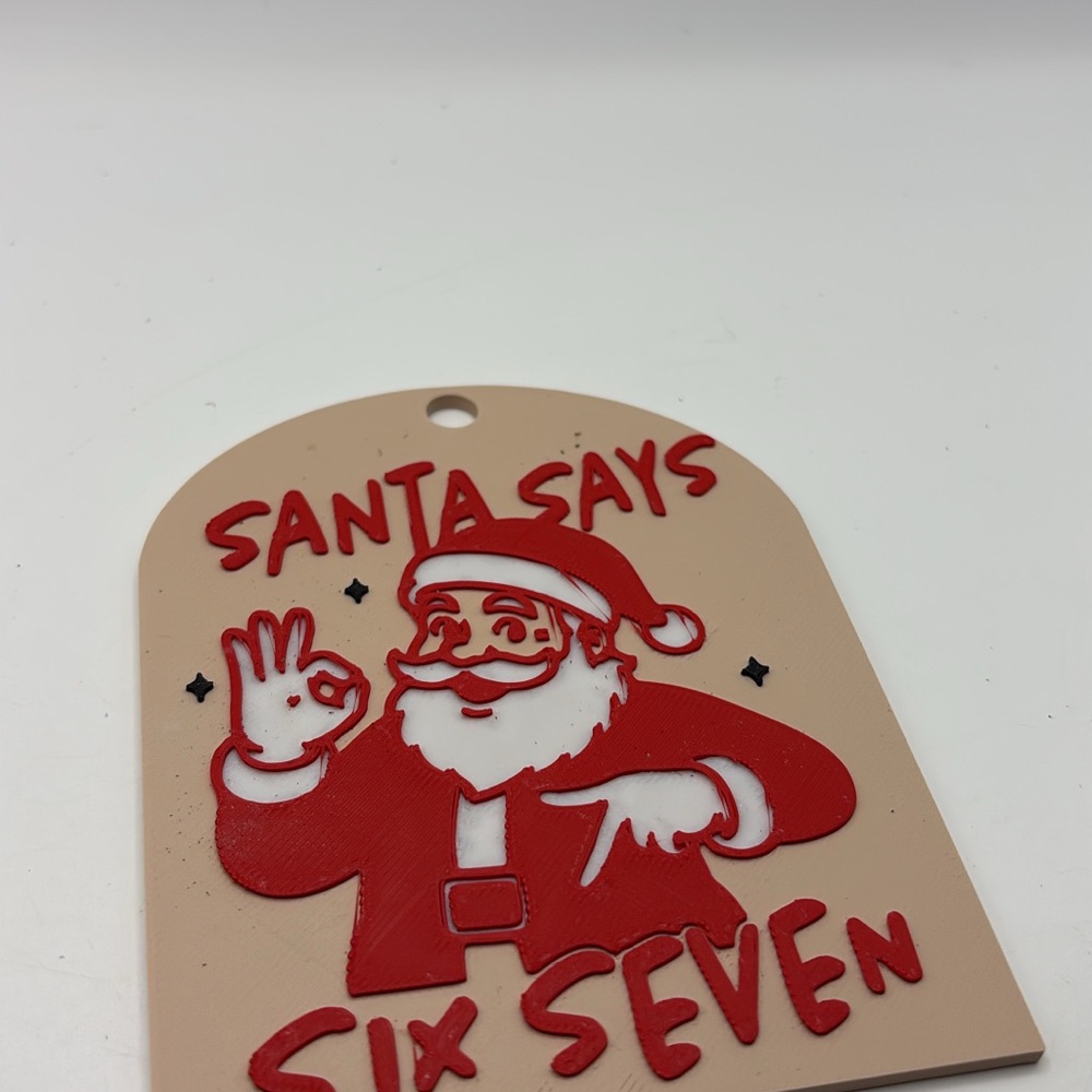 Santa Says Six Seven ornament
